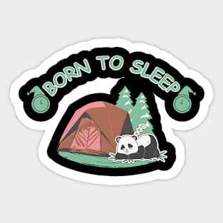 Born to sleep Sticker